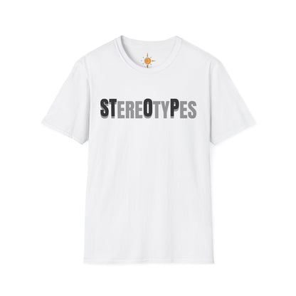 STereOtyPes T-Shirt