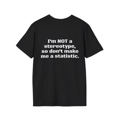 STereOtyPes T-Shirt